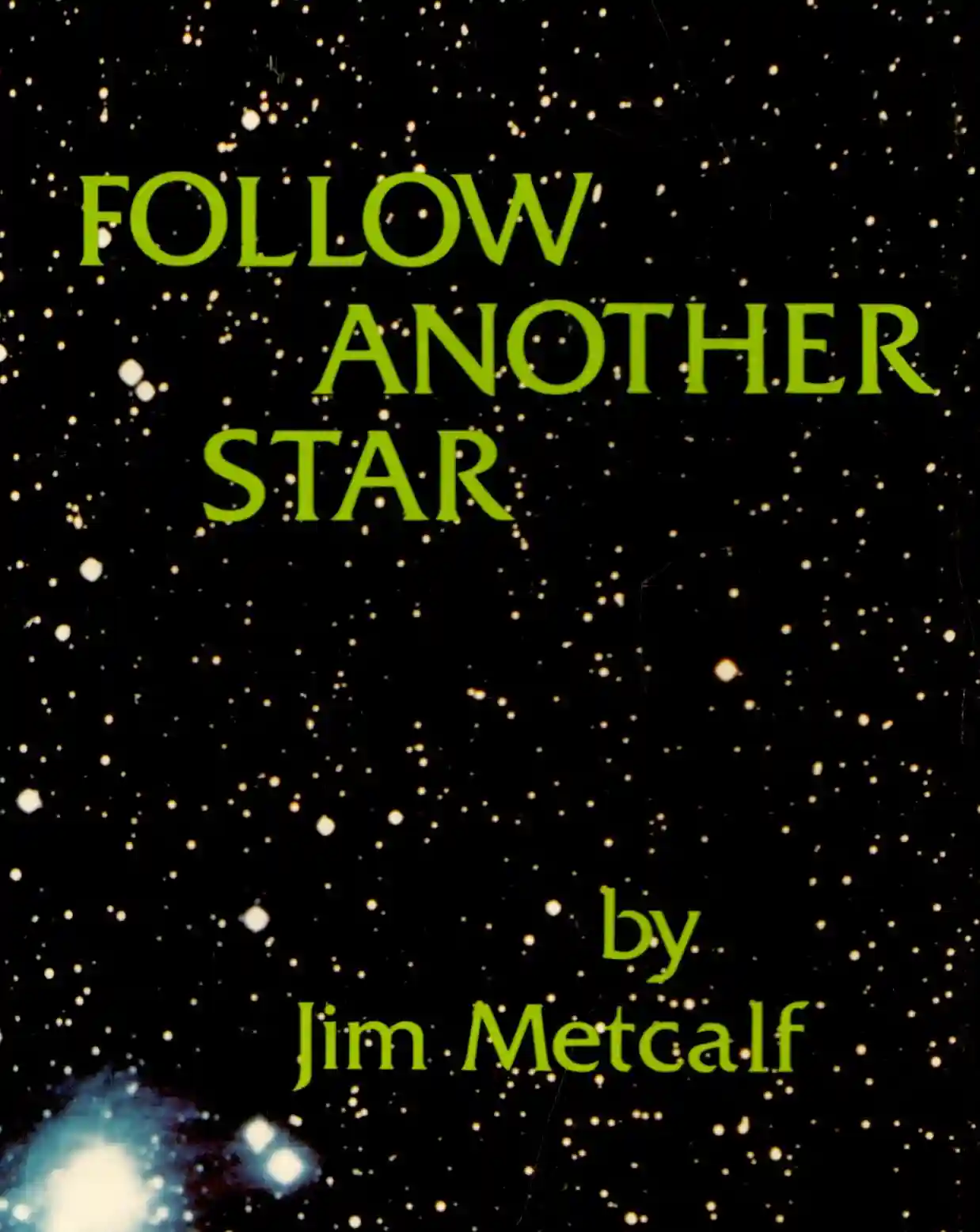 The front jacket cover of Jim's fourth book, 'Follow Another Star', published posthumously. The front cover shows a textured, cloudy sunset, rich with oranges and purples. The sky is supported by an obscured earth that gently slopes upward on the left side and is populated by a few scruffy trees on the right. Little else is visible, leaving the brilliance of the heavens to speak. The title is featured at the top, in the same font with very slight serifs and close kerning. The full title is capitalized, while Jim's name at the bottom is in normal casing.